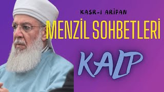 Menzil Sohbetleri - Kalp