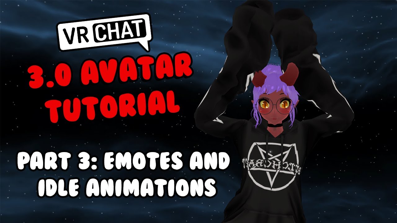 Lesson 4: VRChat 3.0 Avatar Emotes And Idle Animations. - YouTube