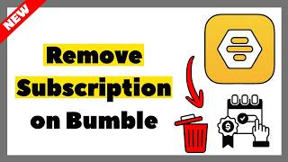 How to Remove Subscription on Bumble (Easy Tutorial 2026)