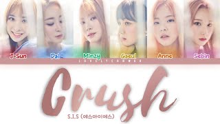 S.I.S (에스아이에스) – Crush (짝사랑) Lyrics (Color Coded Han/Rom/Eng)