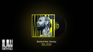 Refew ft. Denzzy - Bastard (TEXT)