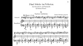 Schumann: Fünf Stücke im Volkston for cello \u0026 piano - live \u0026 with score - Manuel \u0026 Leopoldo Lipstein