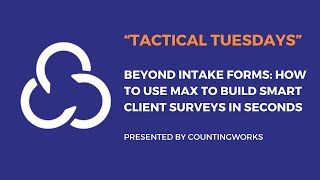 Beyond Intake Forms: How to Use MAX to Build Smart Client Surveys in Seconds