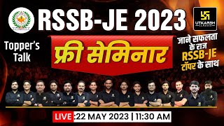 RSSB JE 2023 Topper's Talk | RSSB-JE 2023 Free Seminar || Utkarsh Engineers Classes