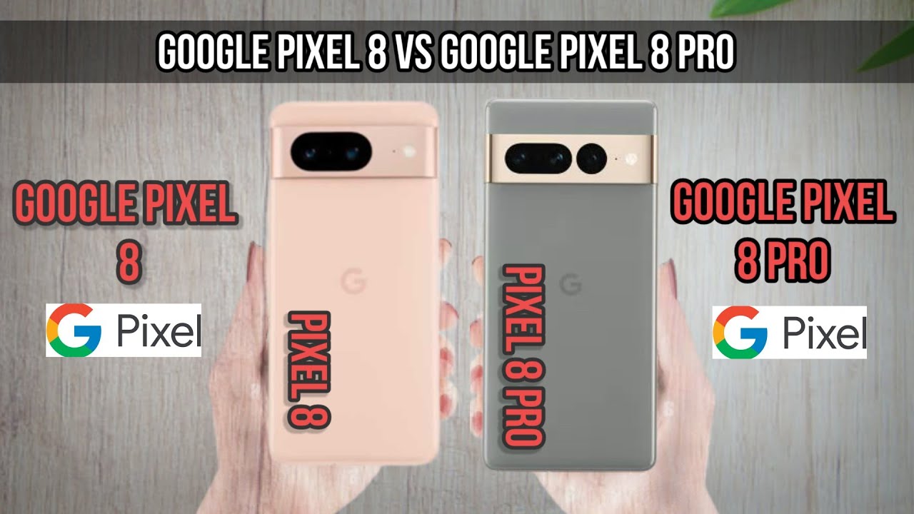 Google Pixel 8 Vs Google Pixel 8 Pro #googlepixel8 #googlepixel8pro ...