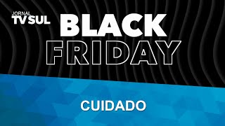 Black Friday: cuidado com os descontos falsos