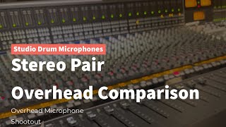 Drum Overheads Comparison | Best Stereo Pairs