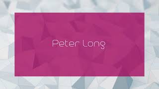 Peter Long - appearance