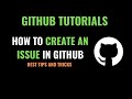 Creating an Issue in github | Understanding issues in Github