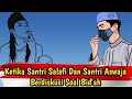 Debat Santri Aswaja Vs Santri Salafi Soal Bid'ah