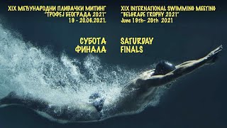 TROFEJ BEOGRADA 2021 - Subota - Finala :: BELGRADE TROPHY 2021 - Saturday - Finals