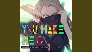 You Make Me Go (Original Mix)