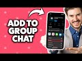 How To Add Someone To A Group Chat On iPhone 2026 (Step-By-Step Tutorial)