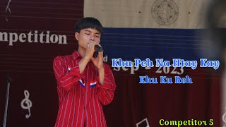 Competitor 5 of Karenni Song by Khu Ku Reh (Khu Peh Na Htay Kay)