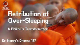 Dharma Talk I Retribution of Over-Sleeping I Transmigration of A Bhikhu (05/07/23)