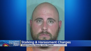 Weld County Deputy John Maedel Accused Of Stalking, Harassment