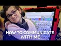 Three Ways To Communicate With Me | Using A Communication Device | BBC The Social