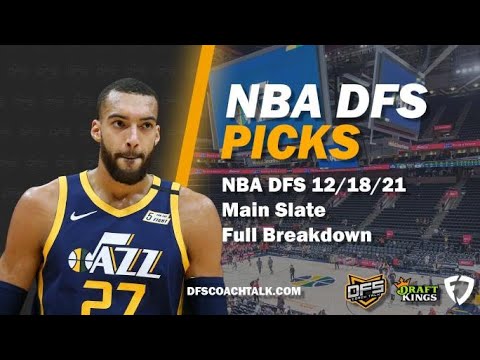 NBA DFS PICKS DRAFTKINGS & FANDUEL |12/18/21| NBA DFS PICKS TODAY FREE ...