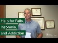 Can Chiropractic Care Help with Falls, Insomnia and Opioid Addiction?