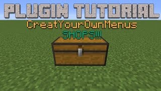 Minecraft Plugin Tutorial: CreateYourOwnMenus | SHOPS!!!