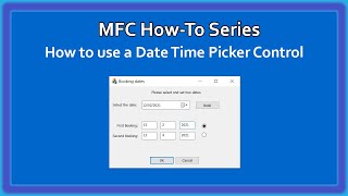 MFC C++ How-To : Using a Date Time Picker Control Video 8 | MFC Basics