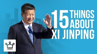 15 Things You Didn’t Know About Xi Jinping