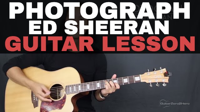 Photograph Ed Sheeran Guitar Tutorial Lesson Acoustic | Guitar ...