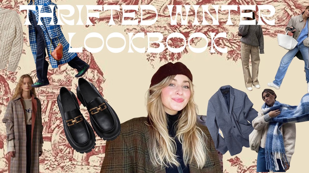 Thrifted Winter Lookbook Thrift Haul Thrifted Outfits Youtube