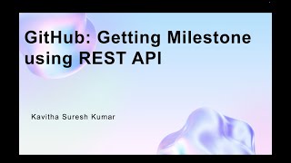 GitHub: Getting Milestone using REST API