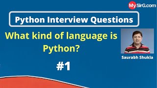 What kind of language is Python? | Interview Questions | MySirG.com