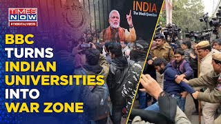 Clashes, Section 144 Imposed: BBC's Divisive Documentary On PM Modi Rocks Universities Across India