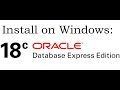 Oracle Database Express Edition on Windows - Installing and Getting Started