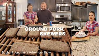 Ground Pork Skewers - Khmer Cuisine @BophaJonathansAdventureShow D ecember 30, 2022