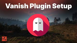 How To Use The Rust Vanish Plugin