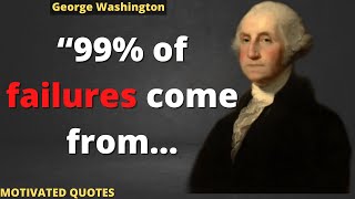 Great Quotes of a Great Man George Washington | That are worth... Quotes #7