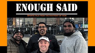 Enough Said Podcast - Episode 11