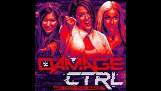 Damage CTRL - We Got The Rage (Entrance Theme)