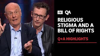 Religious Stigma and a Bill of Rights | Q+A