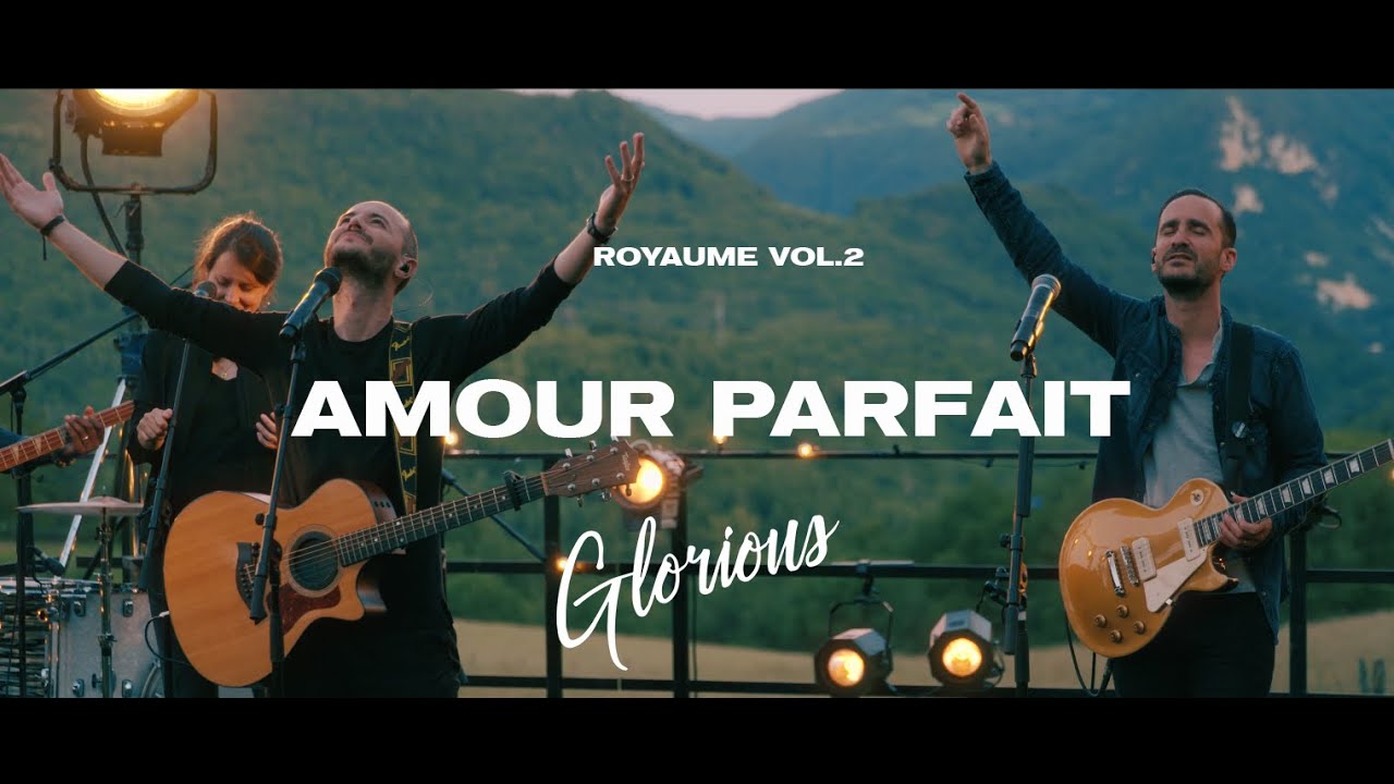 Glorious Amour Parfait Chords Chordify