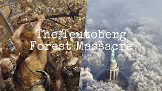 The Battle of the Teutoburg Forest: The Graveyard of Legions