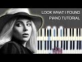 Learn how to play Look What I Found (Lady Gaga) on piano keyboard (from A Star Is Born)