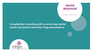 Complexities in working with co-occurring mental health and alcohol and other drug presentations