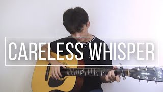 Careless Whisper - George Michael (Acoustic Fingerstyle Cover) Kent Nishimura