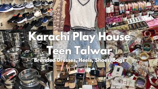 Karachi Play House Market | Branded Shoes, Heels, Bags, Makeup, Dress | Affordable Prices