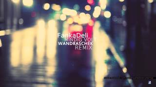 FankaDeli-Mindig volt (Wandraschek remix)