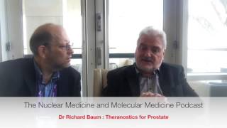 Dr Richard Baum : Theranostics for Prostate