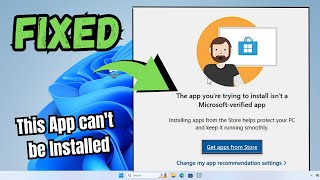 (2023 FIX) "The App you're Trying to Install isn't a Microsoft-verified App" Windows 11/10