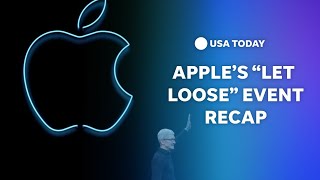 Watch: Apple's 'Let Loose' event: Recap, announcements, and more