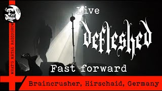 Live DEFLESHED (Fast forward) 2022 - Braincrusher, Hirschaid, Germany, 25 Nov