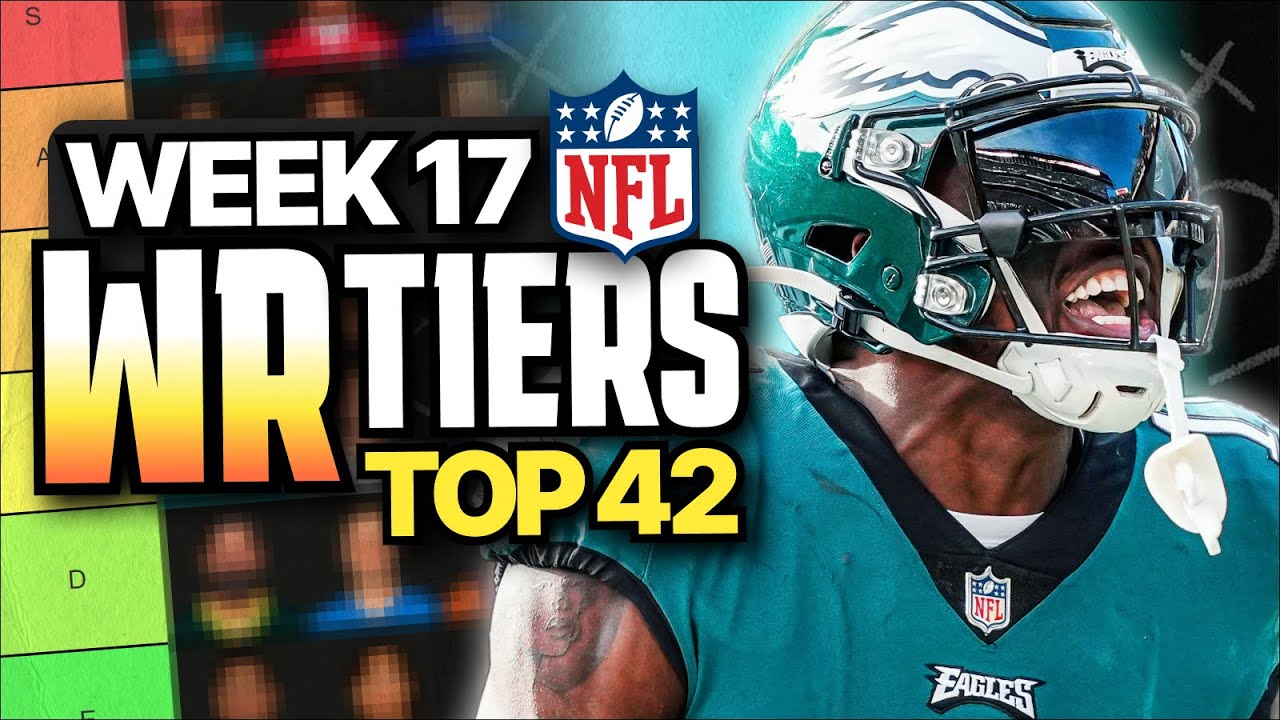 Week 17 Fantasy Football WR Rankings (Top 42) - YouTube